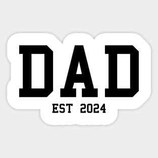 Dad est 2024 new Dad cool design for every new Dad Sticker